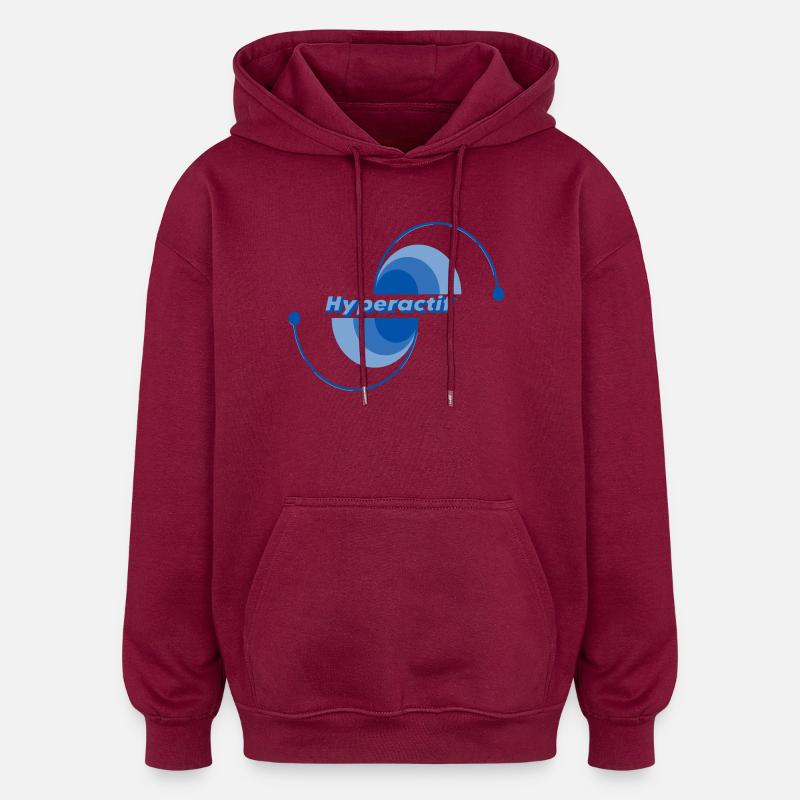 Hyperactif  - Sweat à capuche oversize unisexe - bordeaux