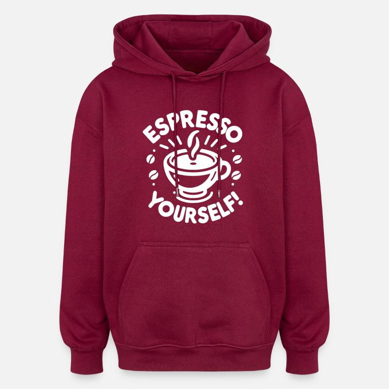 Espresso vous-même ! - Sweat à capuche oversize unisexe - bordeaux