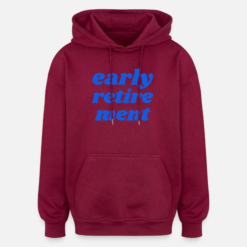 Retraite anticipée - Sweat à capuche oversize unisexe - bordeaux