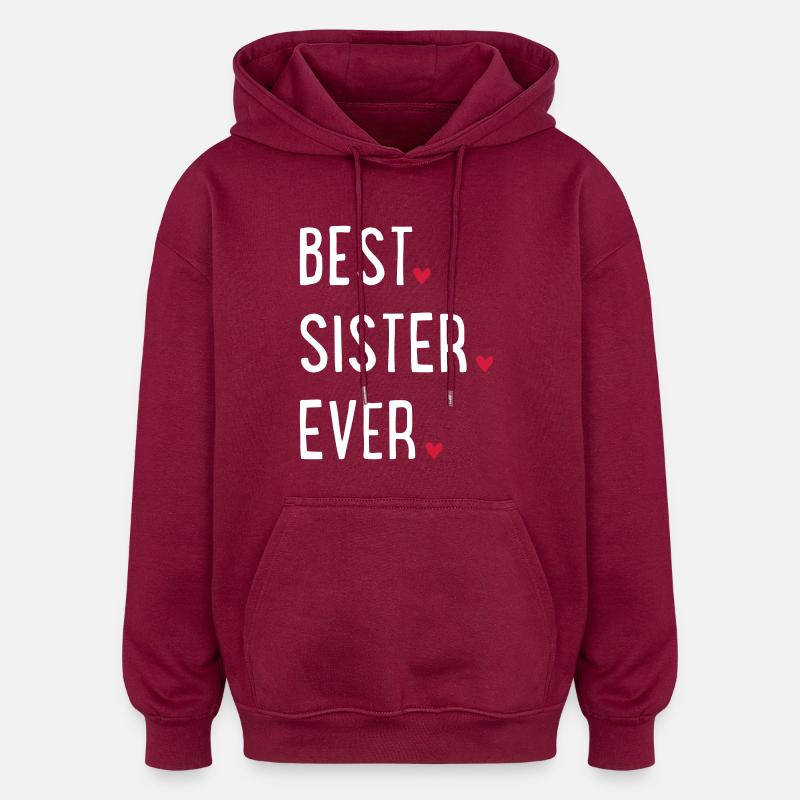 Meilleure sœur du monde - Sweat à capuche oversize unisexe - bordeaux
