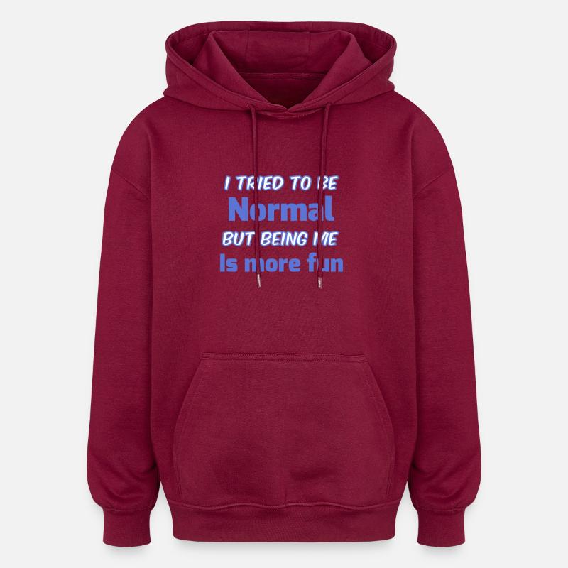 Sei du selbst, nicht normal - Oversized Unisex Hoodie - Burgunderrot