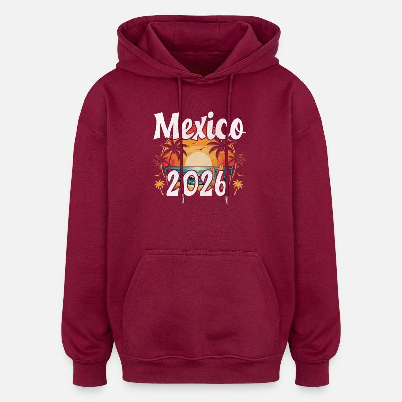 Mexico 2026 - Oversized Unisex Hoodie - burgundy