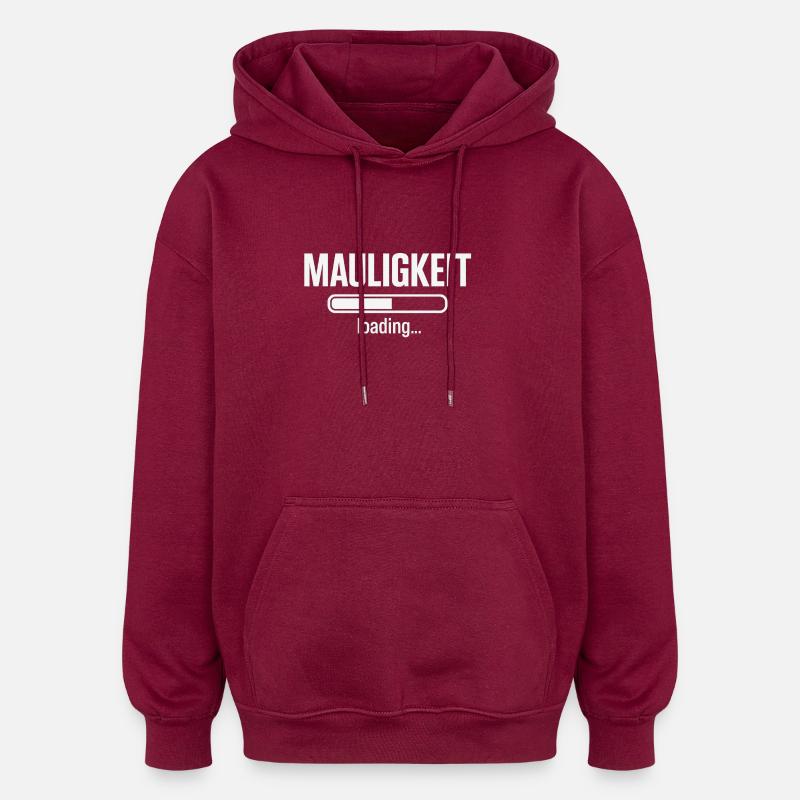 Mauligkeit – Loading… - Oversized Unisex Hoodie - Burgunderrot