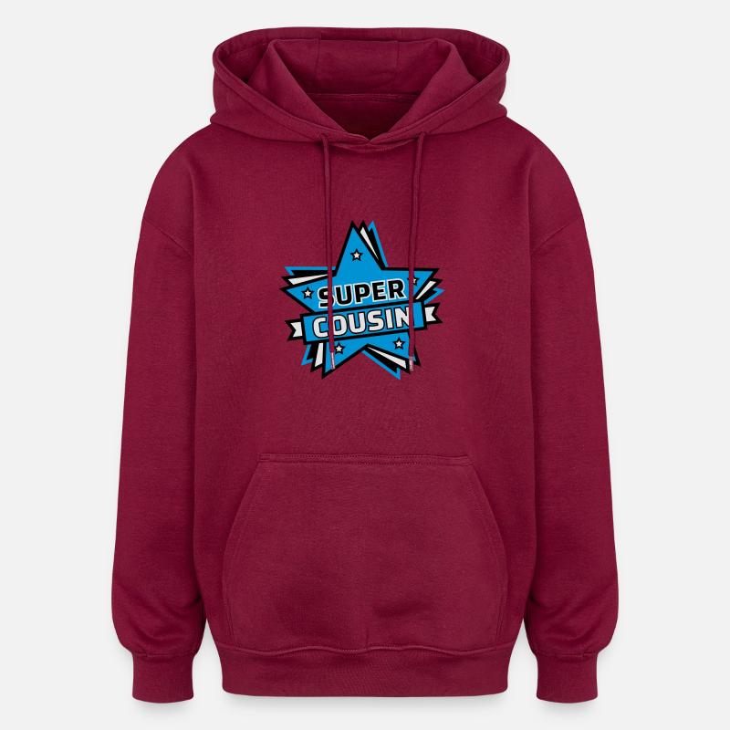 Super cousin - Sweat à capuche oversize unisexe - bordeaux
