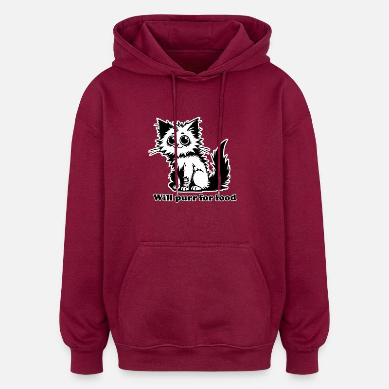 Chat sans abri - Will ronronnera pour la conception de nourriture - Sweat à capuche oversize unisexe - bordeaux