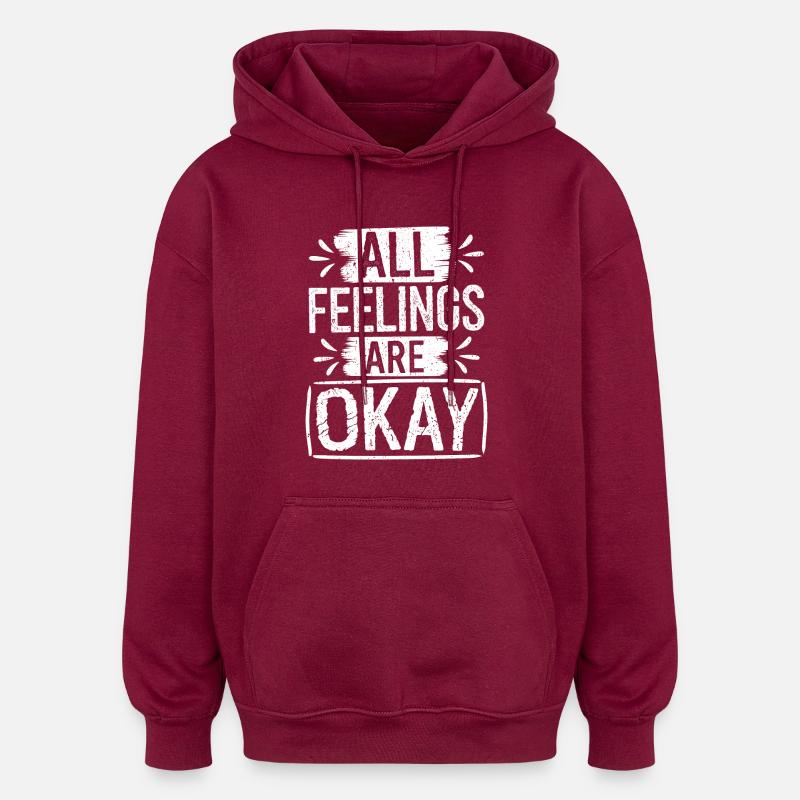 Santé mentale : l’acceptation émotionnelle - Sweat à capuche oversize unisexe - bordeaux