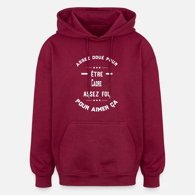 Assez doué Cadre cadeau - Sweat à capuche oversize unisexe - bordeaux