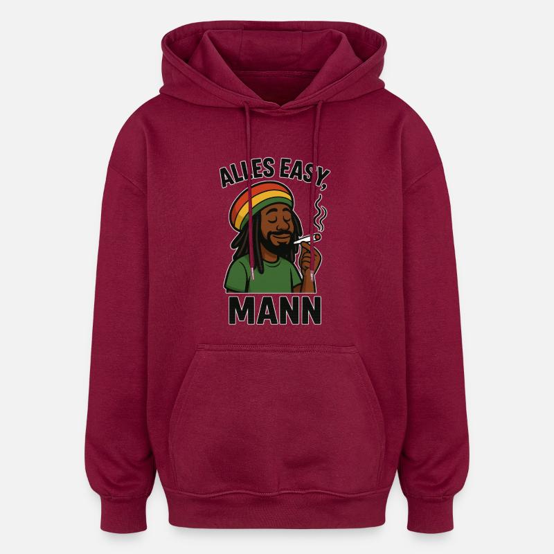 Alles Easy Mann - Oversized Unisex Hoodie - Burgunderrot