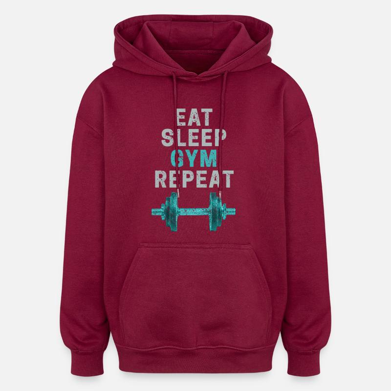 Eat Sleep Gym Repeat Fitnessstudio Bodybuilder - Sweat à capuche oversize unisexe - bordeaux