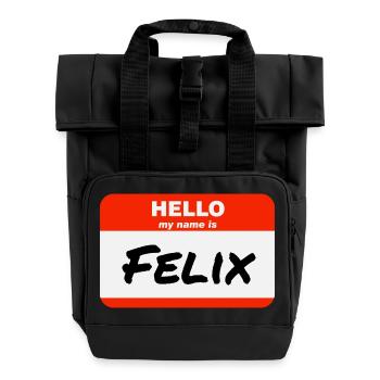 Hello My Name Is Felix Label Name Tag - Roll Top Backpack with Two Handles - black - Front