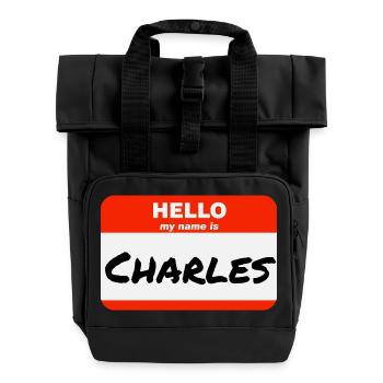 Hello My Name Is Charles Label Name Tag - Roll Top Backpack with Two Handles - black - Front