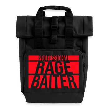 Professional Rage Baiter Troll Attention Fun - Roll Top Backpack with Two Handles - black - Front