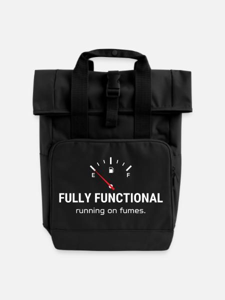 Fully Functional – Running on Fumes - Rolltop Rucksack mit zwei Griffen - Schwarz