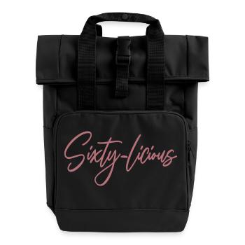 Sixty-Licious Funny 60th Birthday Party Men Women - Roll Top Backpack with Two Handles - black - Front
