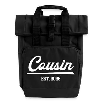Cousin 2026 Cousins Birthday Anniversary Cousin - Roll Top Backpack with Two Handles - black - Front