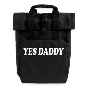 Yes daddy - Roll Top Backpack with Two Handles - black - Front