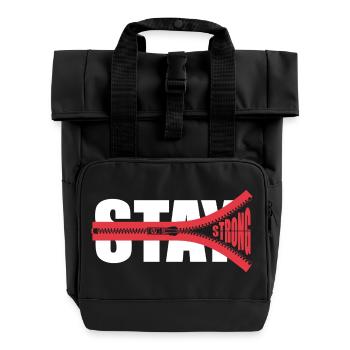 STAY STRONG - Encourage - Give strength - Roll Top Backpack with Two Handles - black - Front