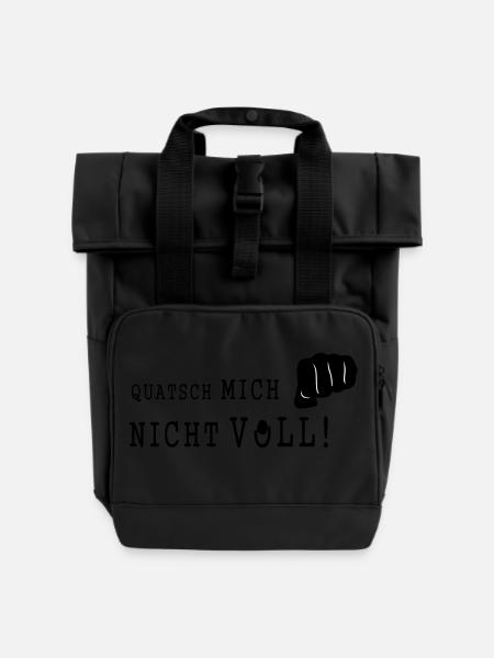 QUATSCH MICH NICHT VOLL - Rolltop Rucksack mit zwei Griffen - Schwarz