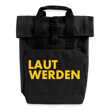 Laut werden - Rolltop Rucksack mit zwei Griffen - Schwarz - Vorne