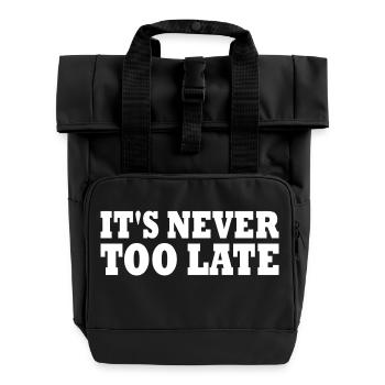 Its never too late - Roll Top Backpack with Two Handles - black - Front