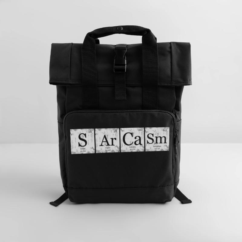 Sarcasm Element Periodensystem Nerd Geek Rolltop Rucksack mit zwei Griffen