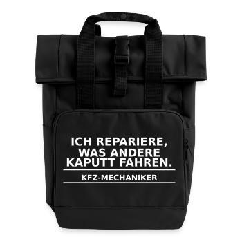 Car mechanic – I repair what's broken - Roll Top Backpack with Two Handles - black - Front