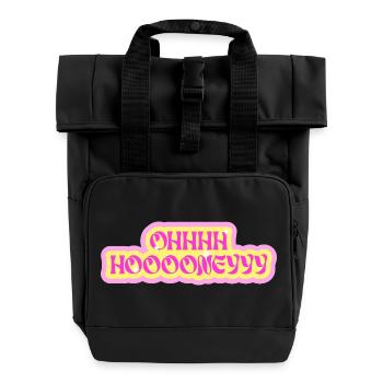 Ohhh hoooneyyy "Oh Honey" Neon Bubble Typography - Roll Top Backpack with Two Handles - black - Front