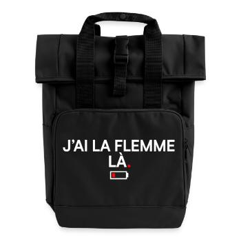 I'M LAZY HERE | Funny humour - Roll Top Backpack with Two Handles - black - Front
