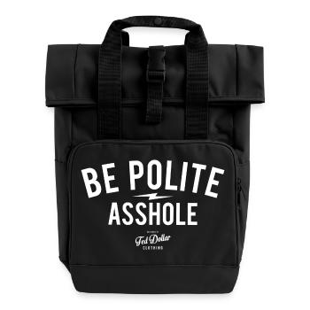 Be Polite - Roll Top Backpack with Two Handles - black - Front
