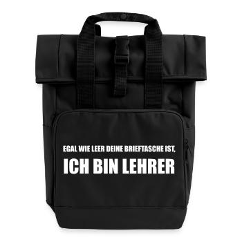 Teacher's saying: No matter how empty your wallet - Roll Top Backpack with Two Handles - black - Front
