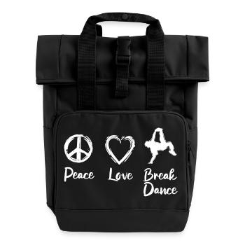 Peace Love Break Dance - Rolltop Rucksack mit zwei Griffen - Schwarz - Vorne