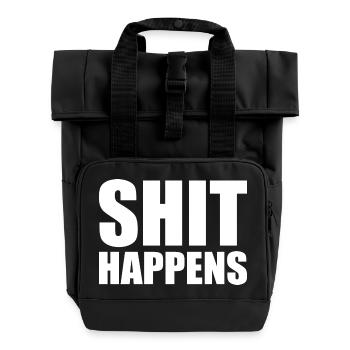 Shit happens - Rolltop Rucksack mit zwei Griffen - Schwarz - Vorne