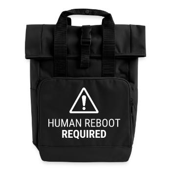 Human Reboot Required – Nervensystem Humor - Rolltop Rucksack mit zwei Griffen - Schwarz - Vorne
