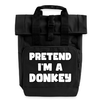 Pretend I'm a Donkey - Einfaches Esel-Kostüm - Rolltop Rucksack mit zwei Griffen - Schwarz - Vorne