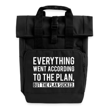 Everything went according to the plan / gift - Roll Top Backpack with Two Handles - black - Front