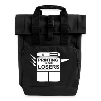 Nur Verlierer kopieren | Printing is for Losers - Rolltop Rucksack mit zwei Griffen - Schwarz - Vorne