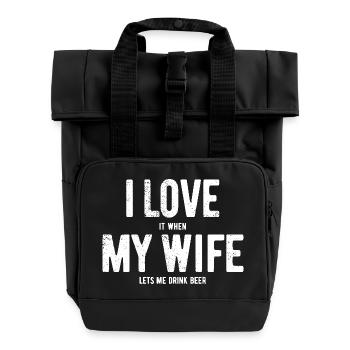 I love my wife - drink beer - gift - Roll Top Backpack with Two Handles - black - Front
