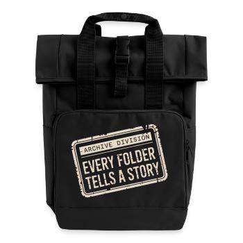 Jeder Ordner erzählt eine Geschichte - Rolltop Rucksack mit zwei Griffen - Schwarz - Vorne