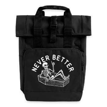 Never Better Spooky Halloween Coffin Skeleton - Roll Top Backpack with Two Handles - black - Front