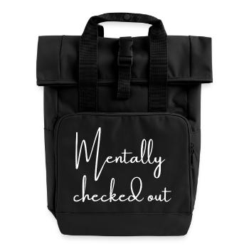 Mentally checked out | Greysoul Thoughts - Roll Top Backpack with Two Handles - black - Front