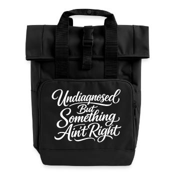Nicht diagnostiziert, aber irgendetwas stimmt nich - Rolltop Rucksack mit zwei Griffen - Schwarz - Vorne