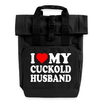 i love my cuckold husband - Roll Top Backpack with Two Handles - black - Front