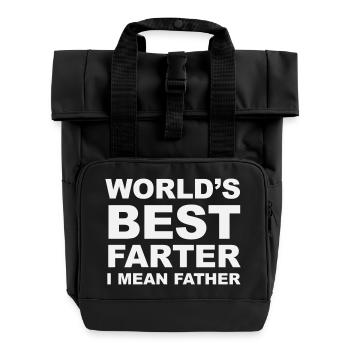 World's Best Farter I Mean Father - Roll Top Backpack with Two Handles - black - Front