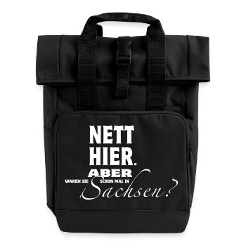Nett hier. Aber waren Sie schon mal in Sachsen? - Rolltop Rucksack mit zwei Griffen - Schwarz - Vorne