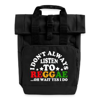 Don’t Listen to Reggae Circle - Roll Top Backpack with Two Handles - black - Front
