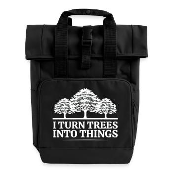 I Turn Trees Into Things Carpenter Humor carpenter - Sac à dos Roll Top à deux anses - noir - Devant