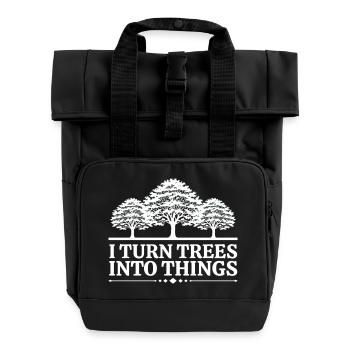 I Turn Trees Into Things Carpenter Humor carpenter - Sac à dos Roll Top à deux anses - noir - Devant