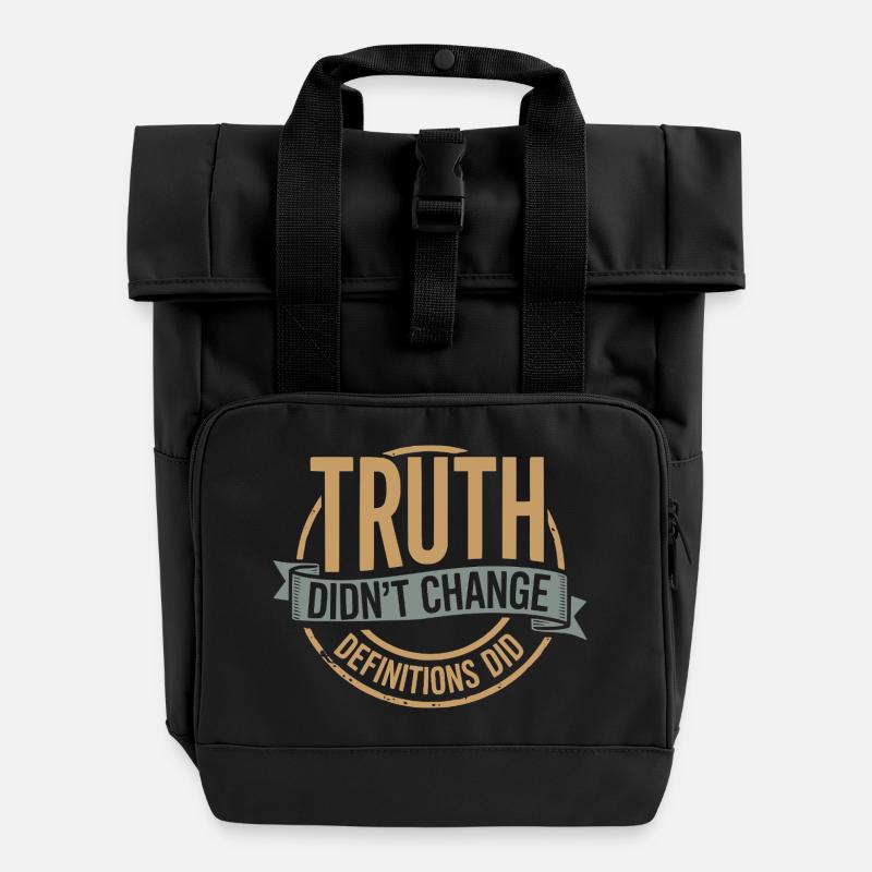Truth Didn't Change Definitions Did | Bold - Roll Top Backpack with Two Handles - black