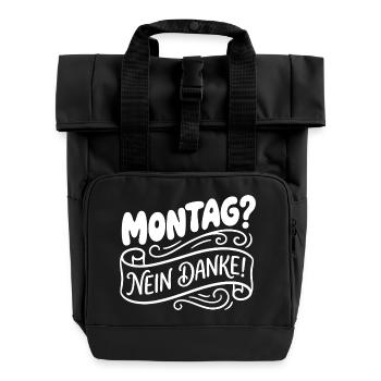 Monday? No thank you! Hand Lettering - Roll Top Backpack with Two Handles - black - Front