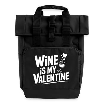 Wein ist mein Valentin - Rolltop Rucksack mit zwei Griffen - Schwarz - Vorne